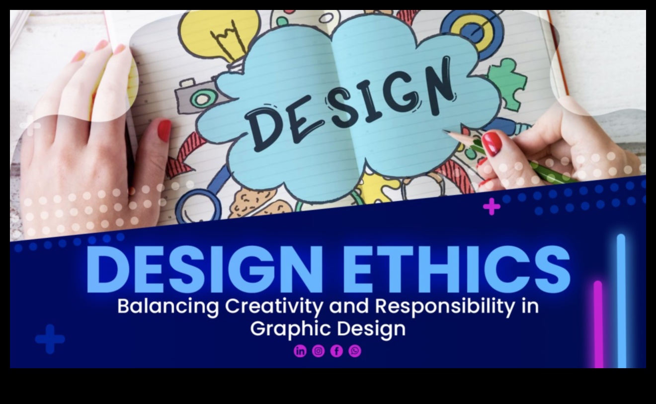 אמנות העיצוב האתי כיצד לעשות בחירות יצירתיות אחראיות 5 אמנות העיצוב האתי: שליטה במלאכת הבחירות היצירתיות האחראיות