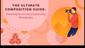 סודות ההרכב: שחררו את כוחו של צילום נהדר