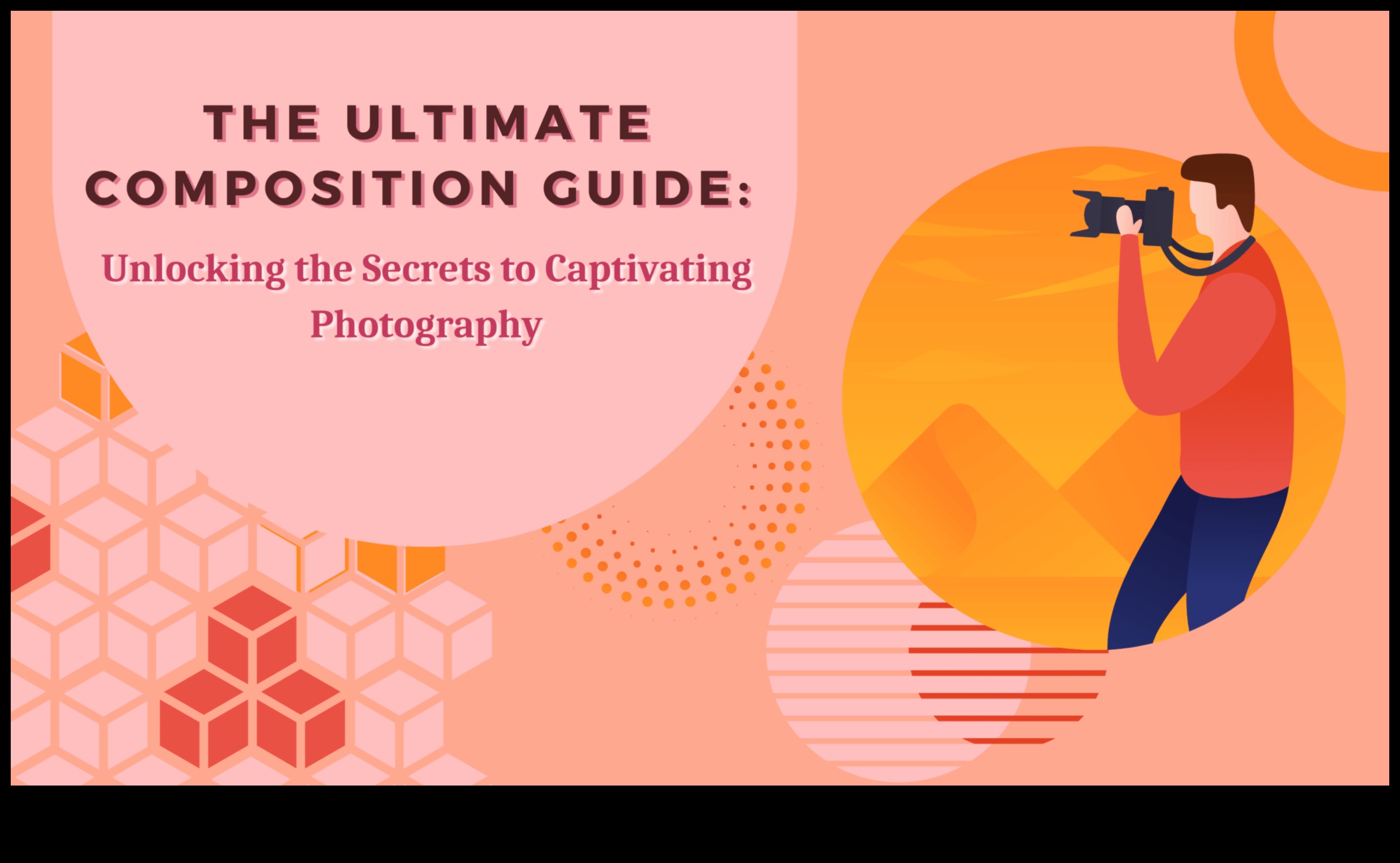 סודות ההרכב: שחררו את כוחו של צילום נהדר